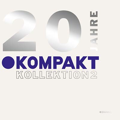 20 Jahre Kompakt/Kollektion 2 Music CD