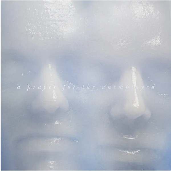 A Prayer For The Unemployed Vinyl Record