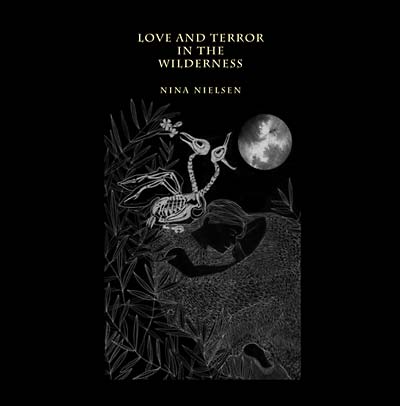 Love and Terror in the Wilderness  Vinyl Record