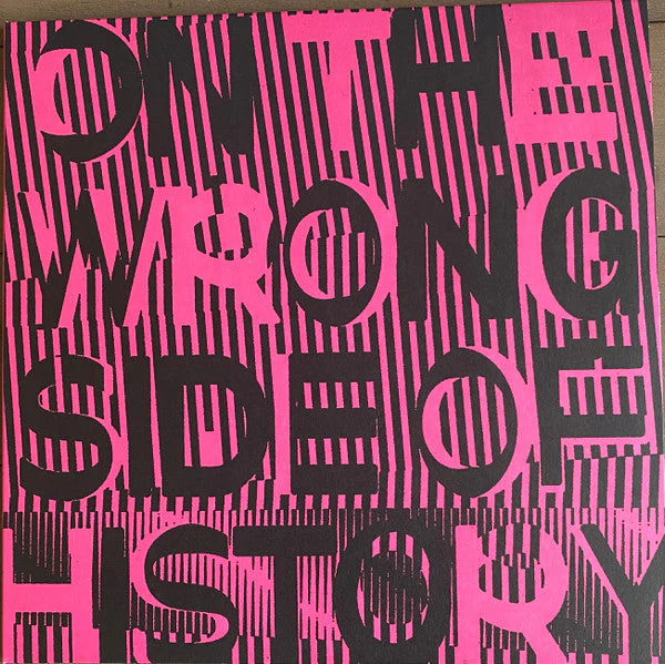 On The Wrong Side Of History Vinyl Record